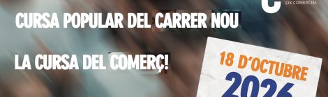 47a Cursa Popular del Carrer Nou - Girona Centre Eix Comercial - 18/10/2026